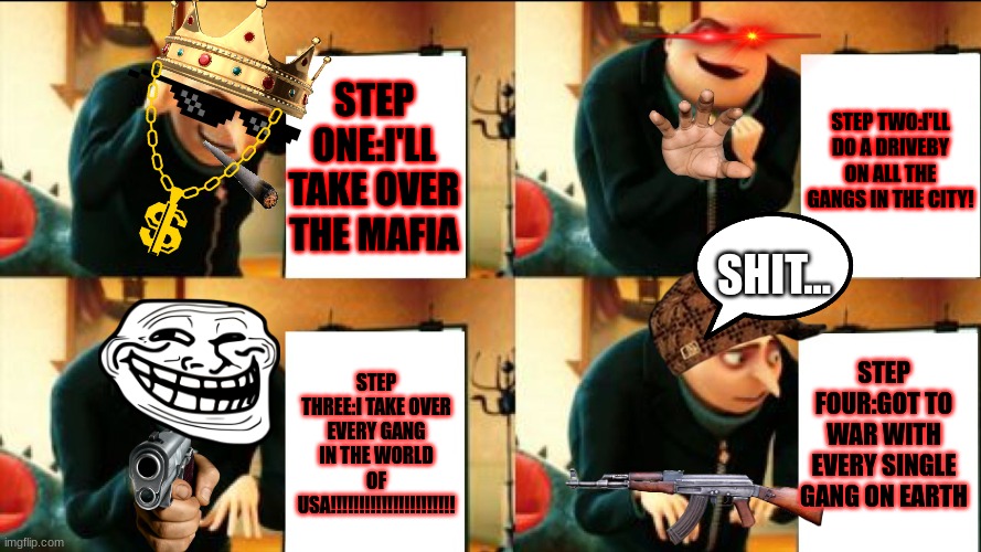 Meme overload, Gru's Plan