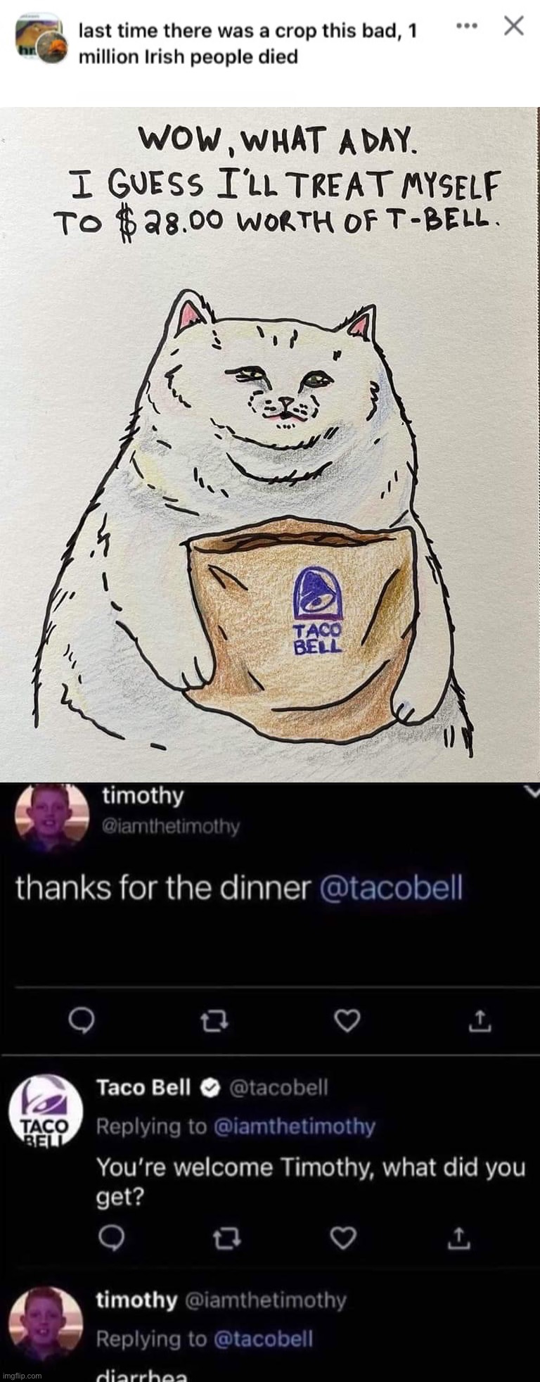 image tagged in last time there was a crop this bad 1 million irish people died,taco bell dinner | made w/ Imgflip meme maker