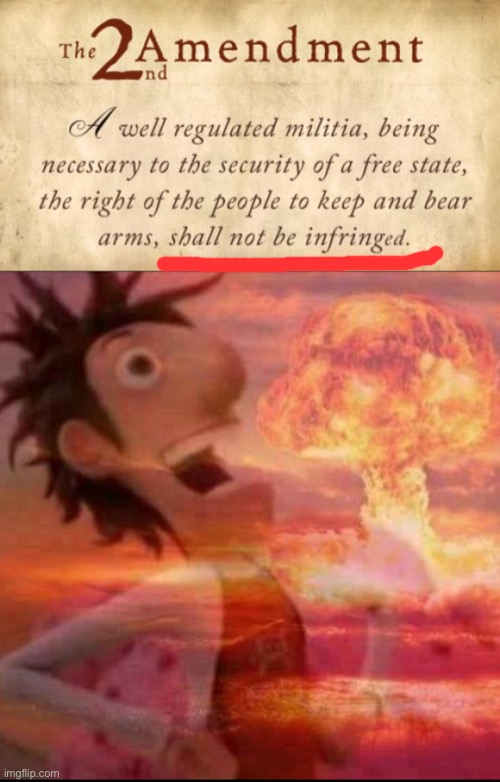 Boom, boom! It’s what the Founders intended. | image tagged in 2nd amendment,mushroomcloudy | made w/ Imgflip meme maker