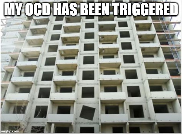 Crooked | MY OCD HAS BEEN TRIGGERED | image tagged in you had one job | made w/ Imgflip meme maker