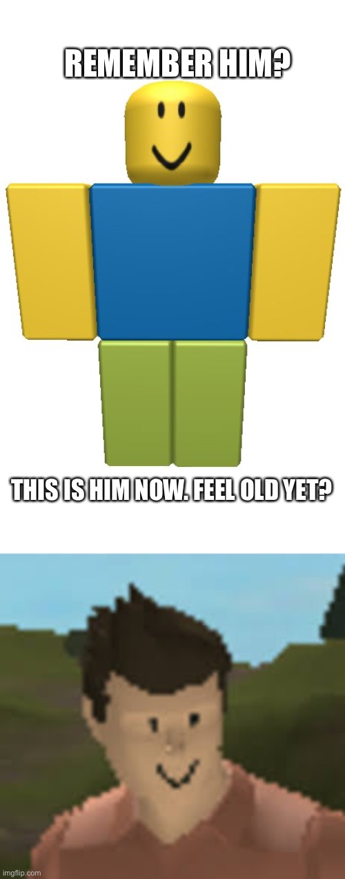 REMEMBER HIM? THIS IS HIM NOW. FEEL OLD YET? | image tagged in image tags | made w/ Imgflip meme maker