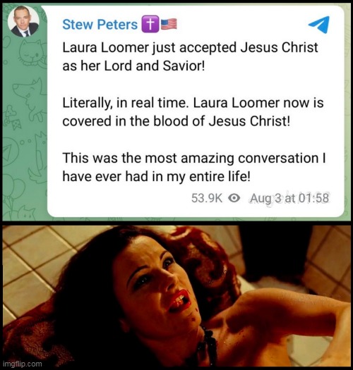 image tagged in qanon cult,horror movies,florida,laura loomer,hostel,jesus christ | made w/ Imgflip meme maker