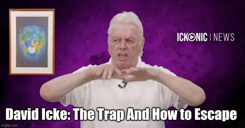 David Icke The Trap And How To Escape Video Alternative Before It S News