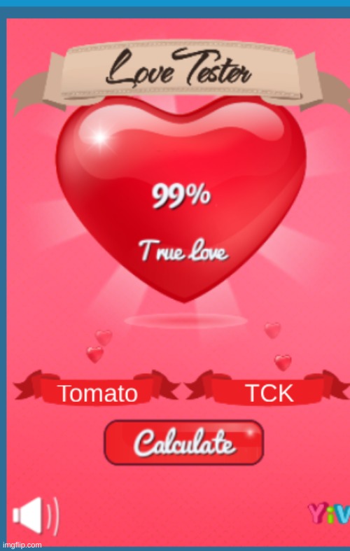 can't disagree with the love tester - Imgflip
