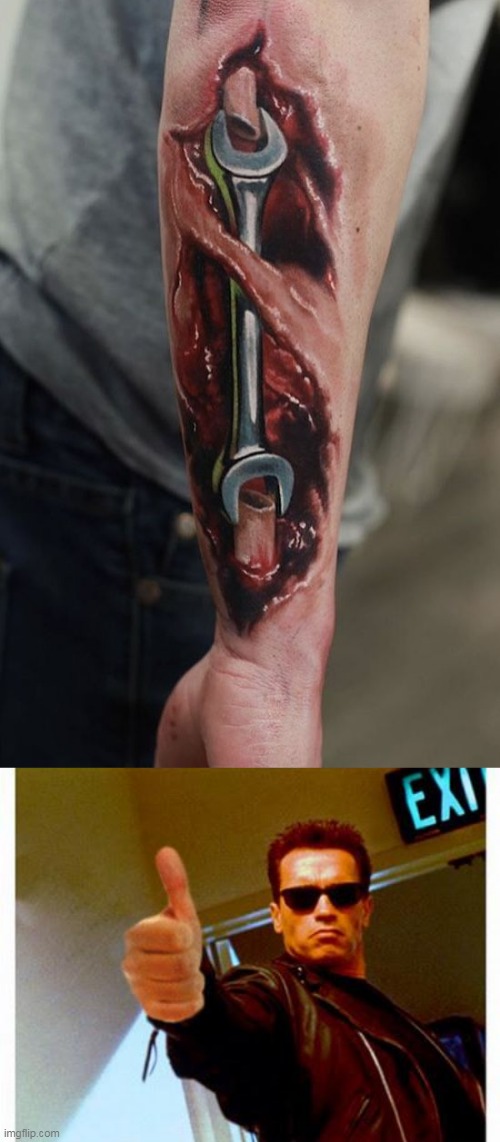 THATS HOW YOU FIX A MISSING BONE | image tagged in terminator thumbs up,tattoos,tattoo | made w/ Imgflip meme maker
