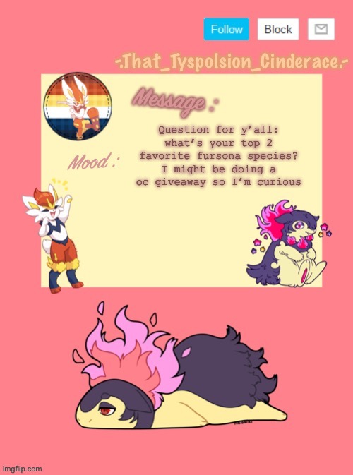 Cinderaces announcement template | Question for y’all: what’s your top 2 favorite fursona species? I might be doing a oc giveaway so I’m curious | image tagged in cinderaces announcement template | made w/ Imgflip meme maker