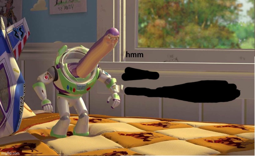 Buzz Lightyear Hmm yes | image tagged in buzz lightyear hmm yes | made w/ Imgflip meme maker