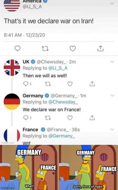 Sorry France | GERMANY; GERMANY; FRANCE; FRANCE | image tagged in simpsons bart no | made w/ Imgflip meme maker