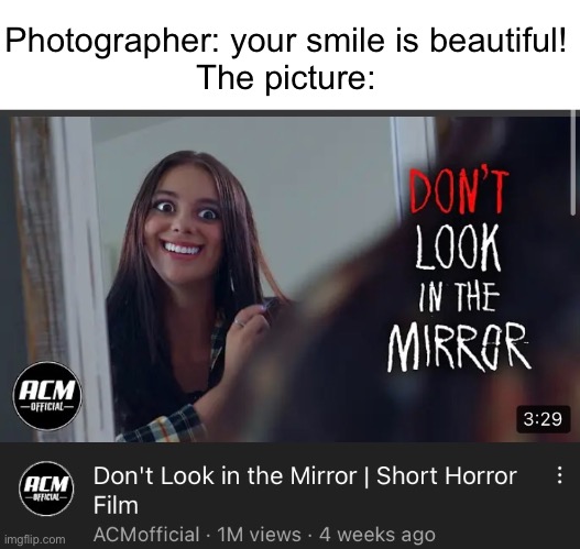 Why do I always look like I’m a murderer in pictures | Photographer: your smile is beautiful!
The picture: | image tagged in youtube,photoshoot,creepy,smile | made w/ Imgflip meme maker