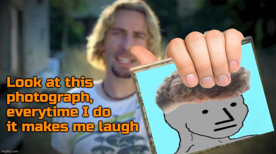 Look At This Photograph | Look at this photograph, everytime I do it makes me laugh | image tagged in look at this photograph,memes,zoomer haircut,npc meme | made w/ Imgflip meme maker