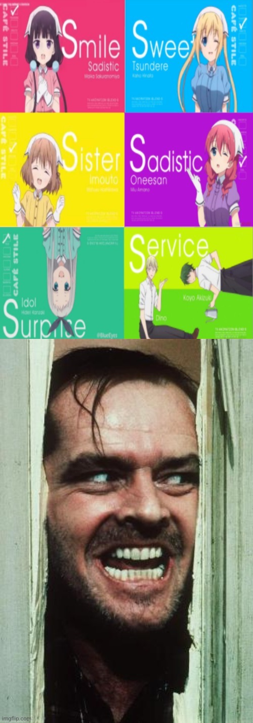 The Shining | image tagged in smile sweet sister sadistic surprise service s,memes,here's johnny | made w/ Imgflip meme maker