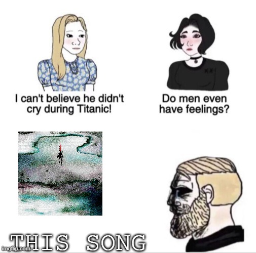 THIS SONG | image tagged in sad,darkie,lil darkie memes | made w/ Imgflip meme maker