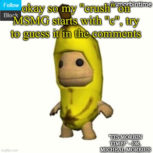 ANNOUNCEMENT | okay so my "crush" on MSMG starts with "c", try to guess it in the comments | image tagged in announcement | made w/ Imgflip meme maker