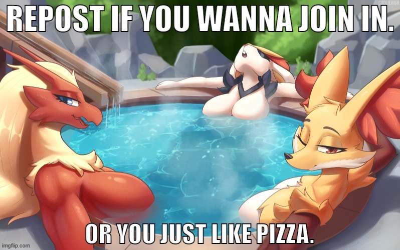 I think you already know my answer. | image tagged in memes,funny,repost,pokemon,pizza | made w/ Imgflip meme maker