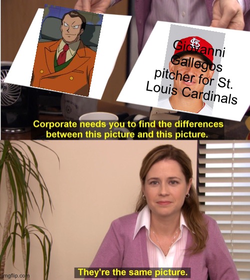 Their both named Giovanni | Giovanni Gallegos pitcher for St. Louis Cardinals | image tagged in memes,they're the same picture | made w/ Imgflip meme maker