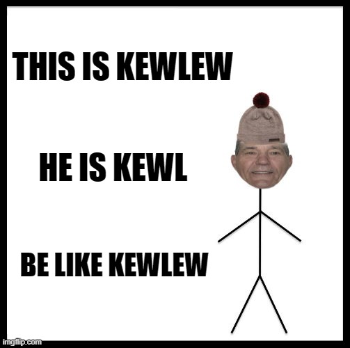 this is kewlew | THIS IS KEWLEW; HE IS KEWL; BE LIKE KEWLEW | image tagged in kewlew | made w/ Imgflip meme maker