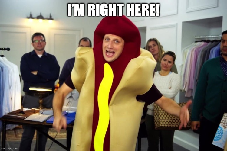 we're all trying to find the guy who did this | I’M RIGHT HERE! | image tagged in we're all trying to find the guy who did this | made w/ Imgflip meme maker