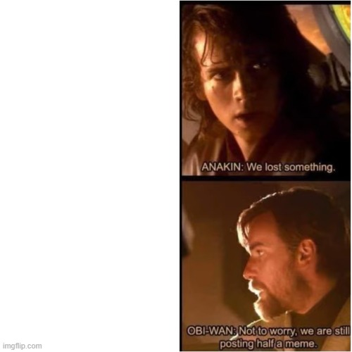 Something's off, Master... | image tagged in memes,blank transparent square,star wars | made w/ Imgflip meme maker
