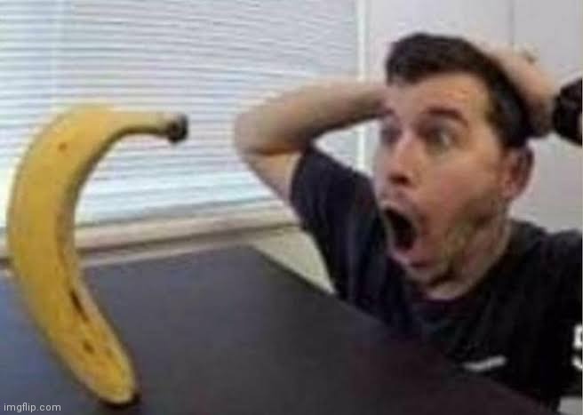 Guy shocked at banana | image tagged in guys shocked at banana | made w/ Imgflip meme maker