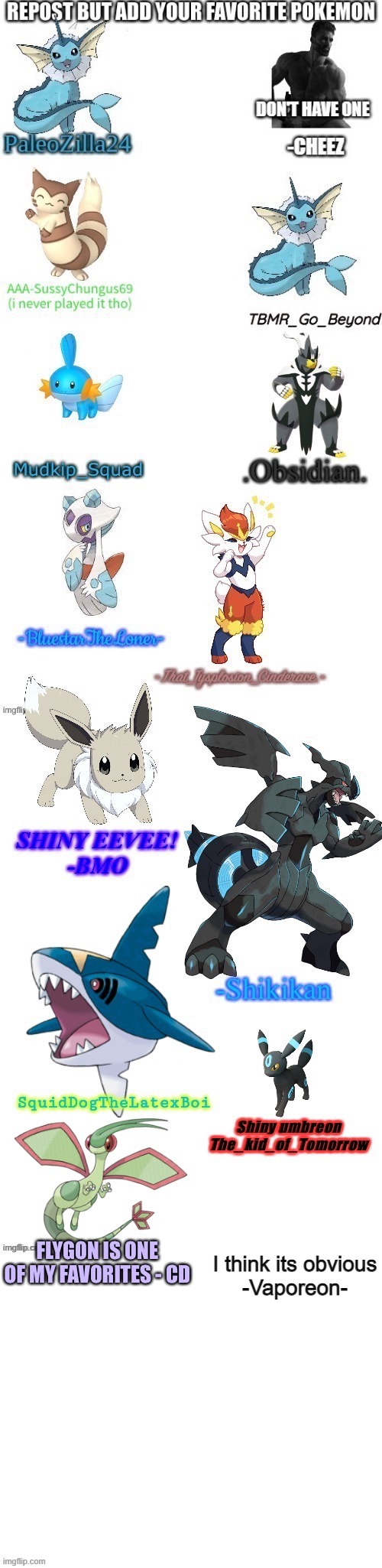 I think its obvious
-Vaporeon- | made w/ Imgflip meme maker