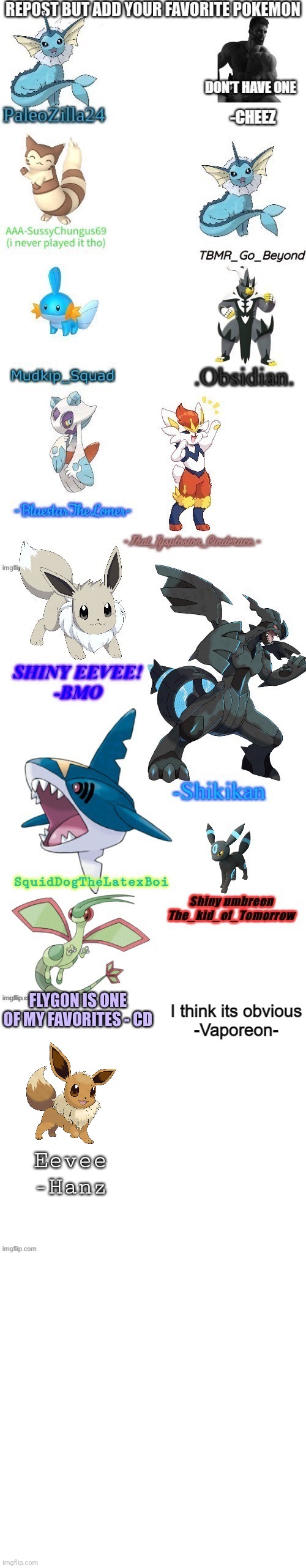 Eevee
-Hanz | made w/ Imgflip meme maker