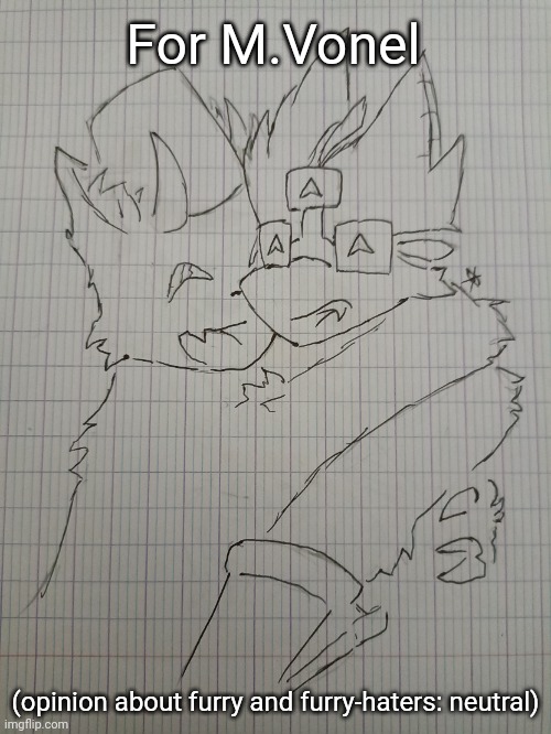 I just redraws the drawing in my stream | For M.Vonel; (opinion about furry and furry-haters: neutral) | image tagged in buck ans nightcrawler | made w/ Imgflip meme maker