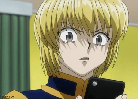 Kurapika lookin at his phone weird | image tagged in kurapika lookin at his phone weird | made w/ Imgflip meme maker