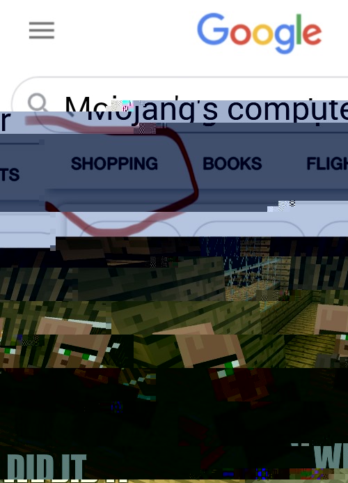 want new updates? B-) [ERROR] |  Mojang's computer; WE DID IT | image tagged in shopping google,minecraft villagers | made w/ Imgflip meme maker