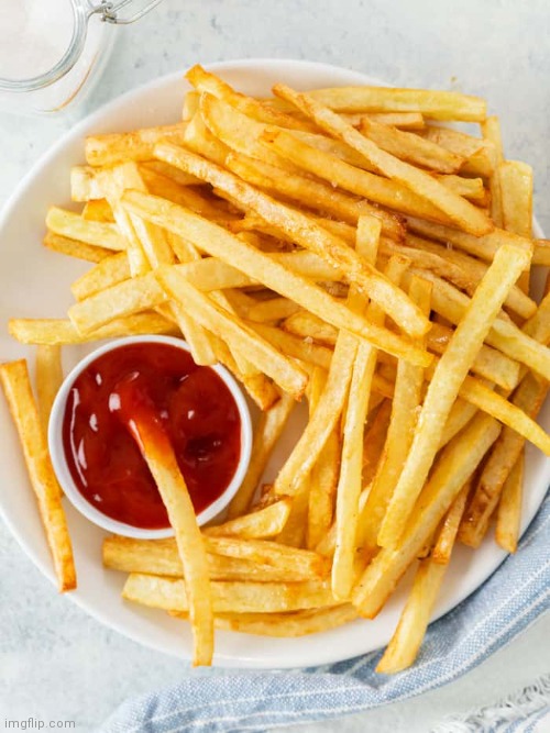 Sorry if you're hungry rn ¯\_(ツ)_/¯ | image tagged in french fries,fries | made w/ Imgflip meme maker
