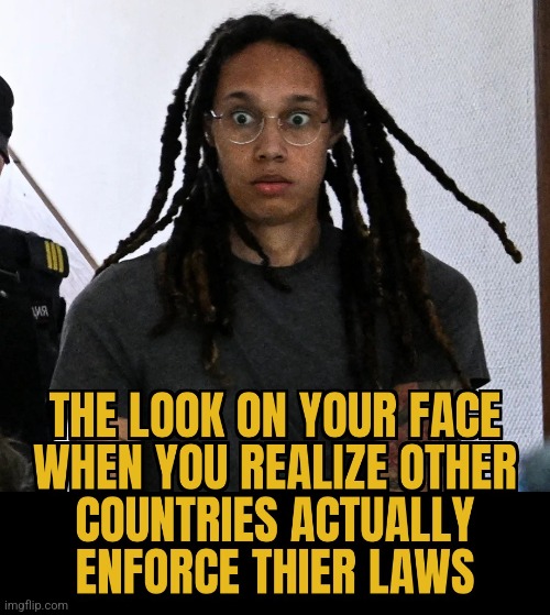 WHY DOESNT SHE JUST PLAY THE RACE CARD ? | image tagged in brittney griner,russian gulag,rot where you fart,no sympathy,russia,gulag | made w/ Imgflip meme maker