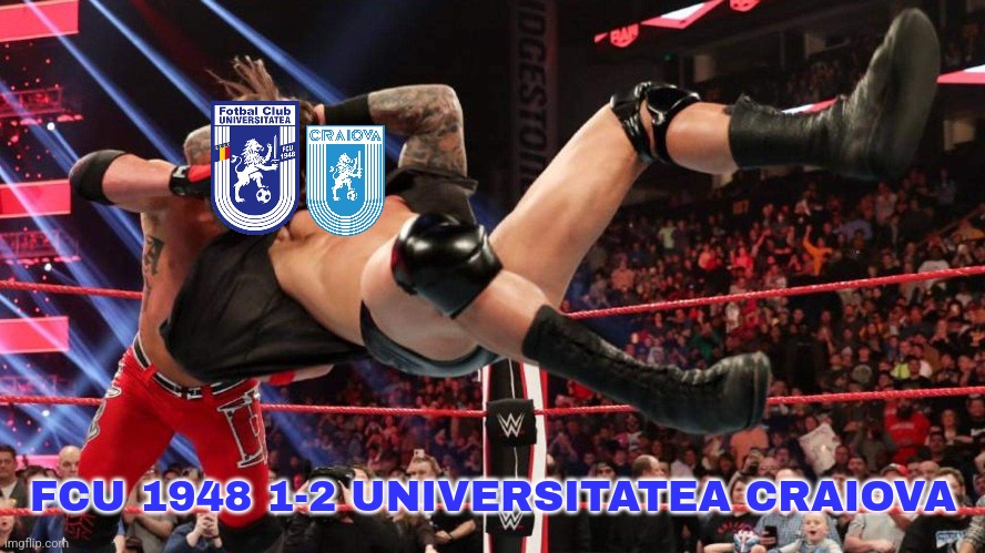 FCU 1948 1-2 Univ. Craiova | FCU 1948 1-2 UNIVERSITATEA CRAIOVA | image tagged in romania,futbol,memes | made w/ Imgflip meme maker