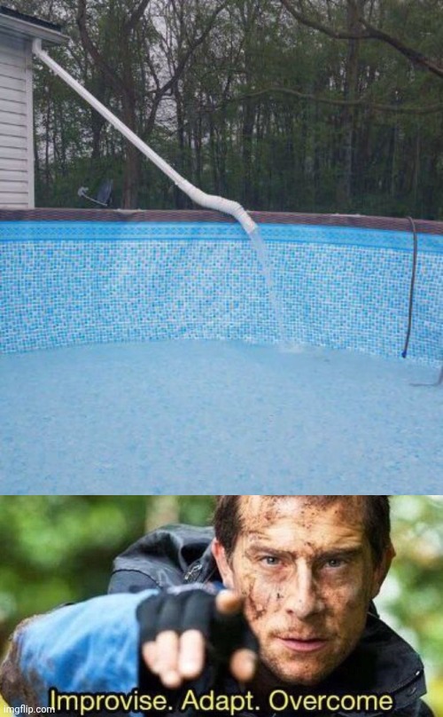 At least, the pool helped with the leakage | image tagged in improvise adapt overcome,you had one job,leak,leakage,pool,memes | made w/ Imgflip meme maker