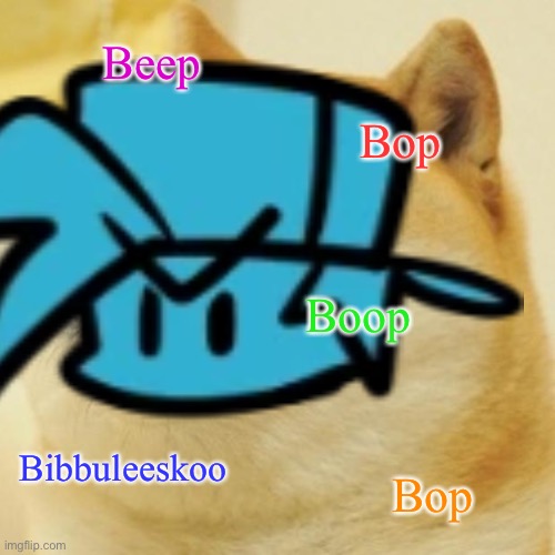 Beep; Bop; Boop; Bibbuleeskoo; Bop | image tagged in beep,bop,boop,skibbulee,booop | made w/ Imgflip meme maker