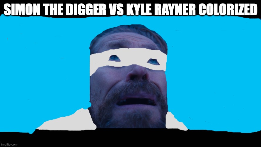 willem dafoe looking up | SIMON THE DIGGER VS KYLE RAYNER COLORIZED | image tagged in willem dafoe looking up,green lantern,death battle | made w/ Imgflip meme maker