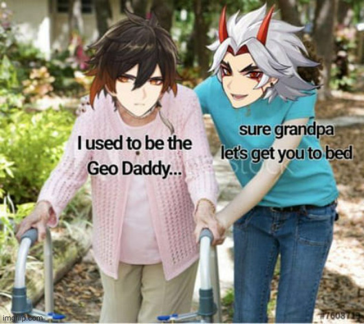 :P | image tagged in genshin impact,genshin,sure grandma let's get you to bed | made w/ Imgflip meme maker