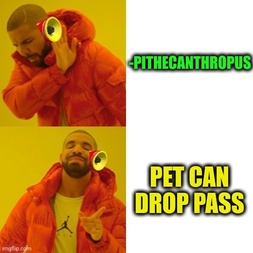 -Can't cross it. | -PITHECANTHROPUS; PET CAN DROP PASS | image tagged in -pronounce for deaf ears,faith in humanity,pets,you can't defeat me,mic drop,pass | made w/ Imgflip meme maker