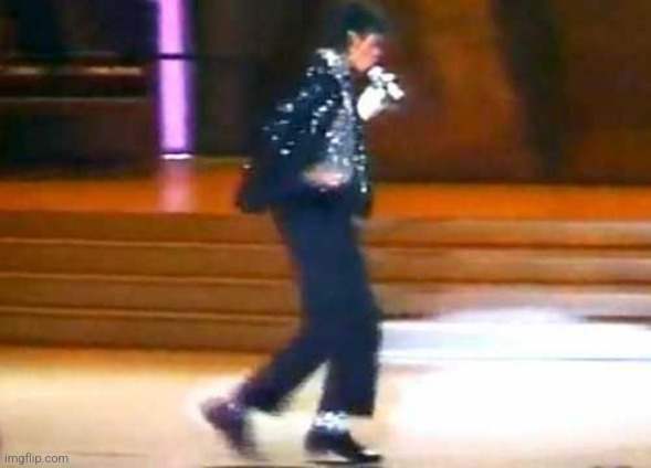 Let Me Moonwalk My Ass Off This Post... | image tagged in let me moonwalk my ass off this post | made w/ Imgflip meme maker