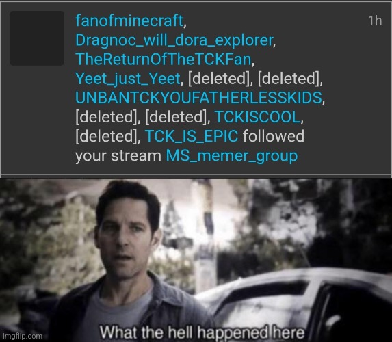 My notifs were going crazy | image tagged in what the hell happened here | made w/ Imgflip meme maker