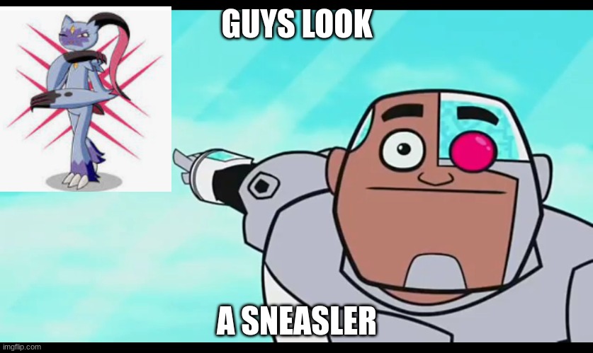 sneasler | GUYS LOOK; A SNEASLER | image tagged in guys look a blank | made w/ Imgflip meme maker