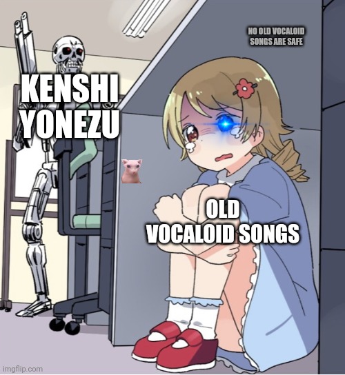 Basically sand planet: |  NO OLD VOCALOID SONGS ARE SAFE; KENSHI YONEZU; OLD VOCALOID SONGS | image tagged in hatsune miku,sand,planet | made w/ Imgflip meme maker