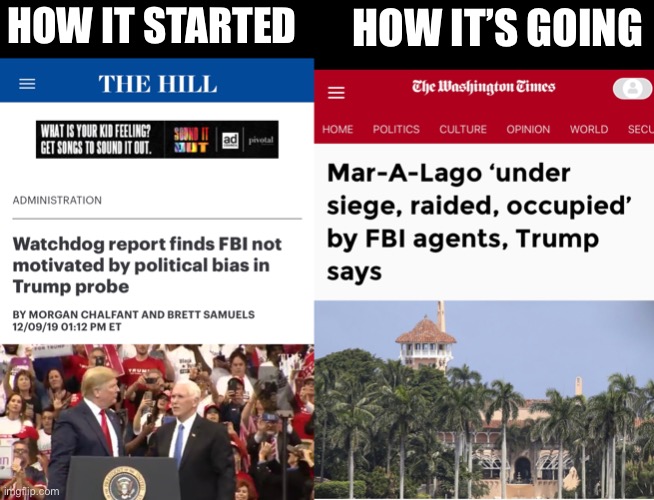 FBI Is YUGE AssHoe | HOW IT’S GOING; HOW IT STARTED | image tagged in why is the fbi here,donald trump,bullshit,the division | made w/ Imgflip meme maker