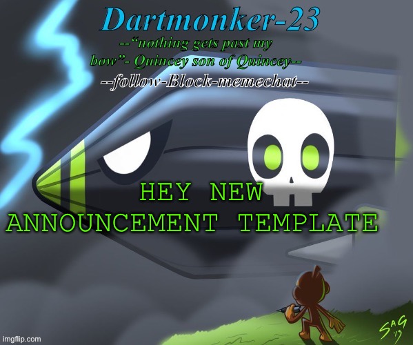 Dartmonker-23 announcement | HEY NEW ANNOUNCEMENT TEMPLATE | image tagged in dartmonker-23 announcement | made w/ Imgflip meme maker