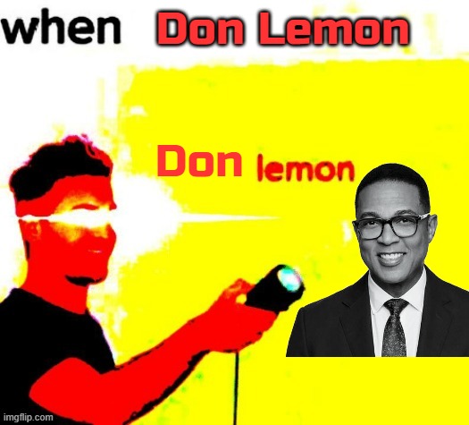 Don Lemon; Don | made w/ Imgflip meme maker