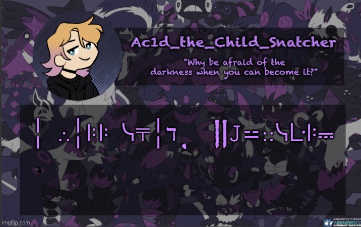 . | ╎ ∴╎ꖎꖎ ᓭ⍑╎ℸ ̣  ||𝙹⚍∷ᓭᒷꖎ⎓ | made w/ Imgflip meme maker