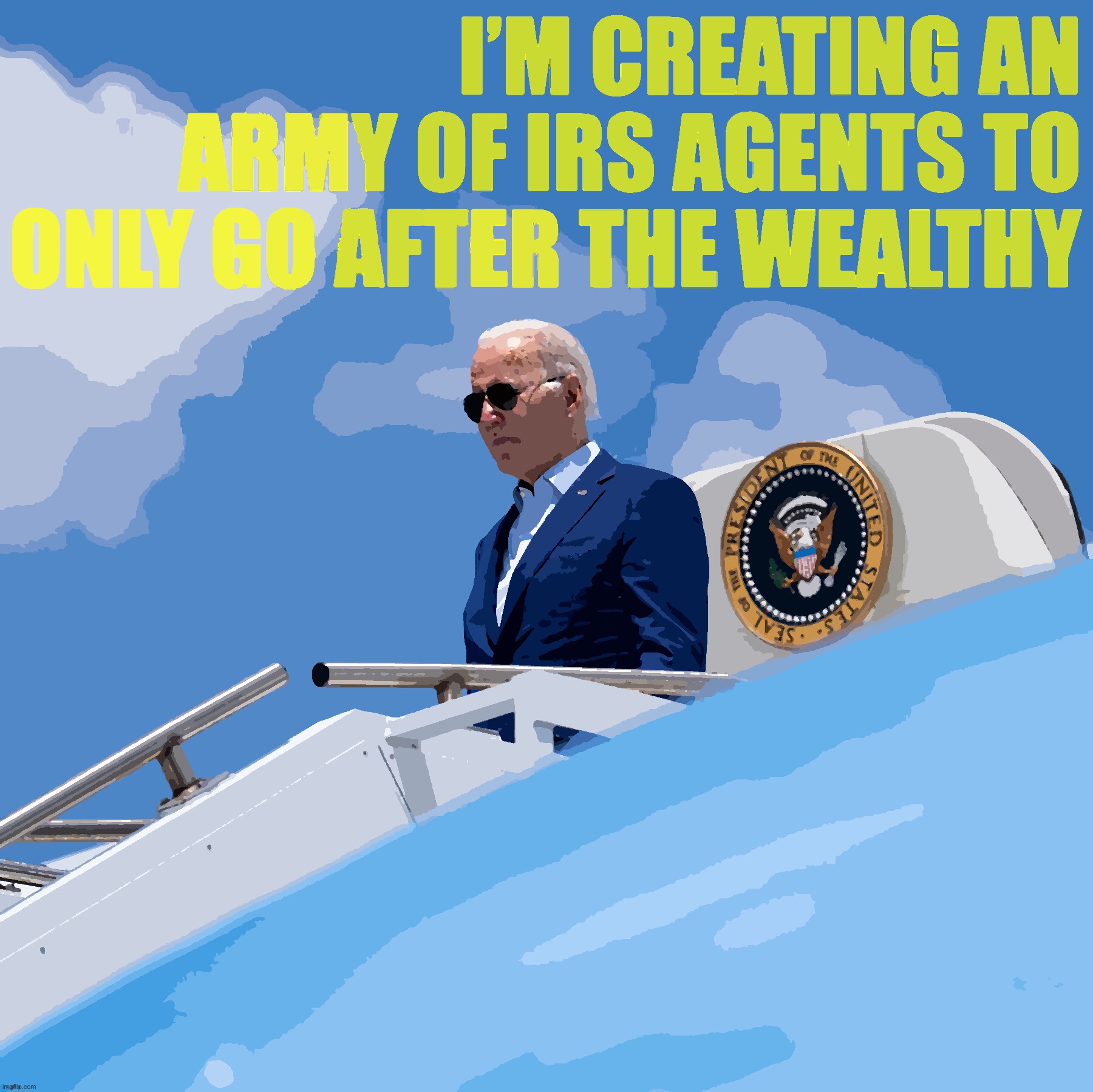 Biden army of IRS agents | image tagged in biden army of irs agents | made w/ Imgflip meme maker