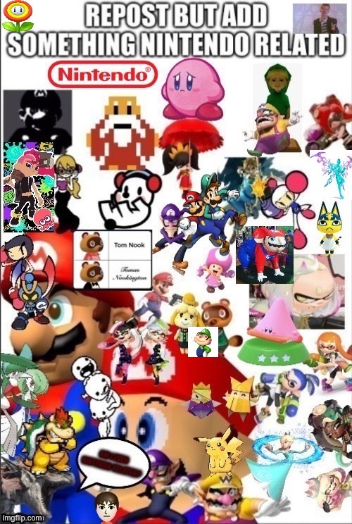 Repost and add something Nintendo related | image tagged in nintendo | made w/ Imgflip meme maker
