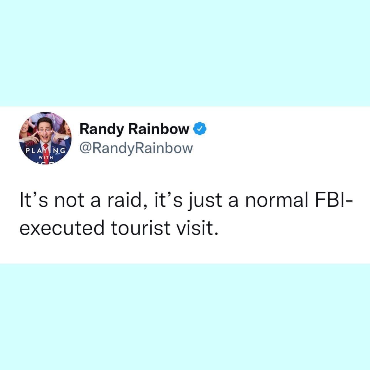High Quality Mar-a-Lago raid FBI tourist visit Blank Meme Template