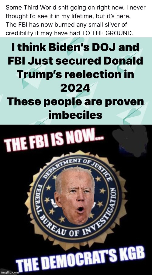 Biden's FBI is the new KGB | image tagged in joe biden | made w/ Imgflip meme maker