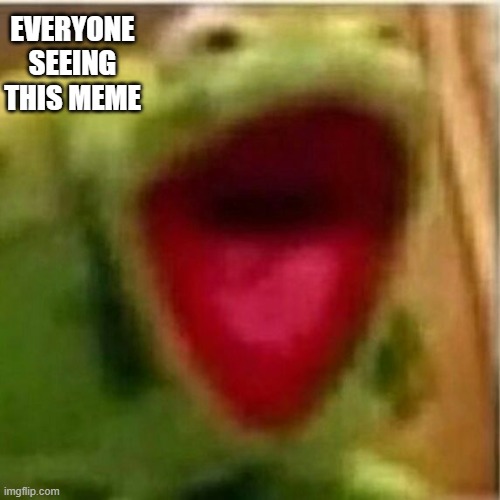 (insert trash title here) | EVERYONE SEEING THIS MEME | image tagged in ahhhhhhhhhhhhh | made w/ Imgflip meme maker