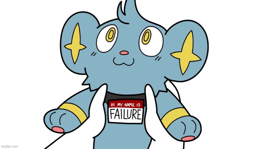 me daily: | image tagged in hi my name is failure | made w/ Imgflip meme maker